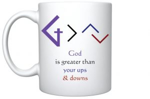 Christian Books and Gifts | 11oz Coffee Mug - God is greater than your ups and downs